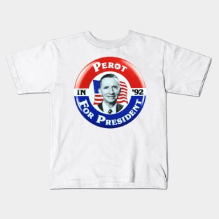 Ross Perot 1992 Presidential Campaign Button Kids T-Shirt